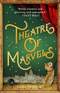 Theatre of Marvels by Lianne Dillsworth